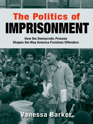 cover image of The Politics of Imprisonment